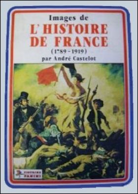 L'Histoire de France 1789 - 1919 par Andr Castlot - France
