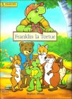 Franklin la Tortue (1er album) - Panini - France
