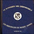 Les Merveilles du Monde Animal - Album N1