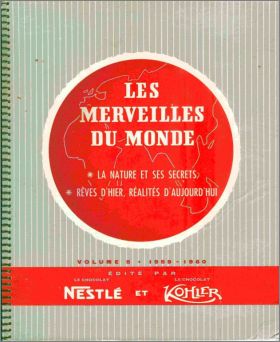 Les Merveilles du Monde - Volume 5 Nestl et Kohle 1959/1960