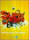 Super Dieren - Albert Heijn / WWF - 2011 - Pays-Bas