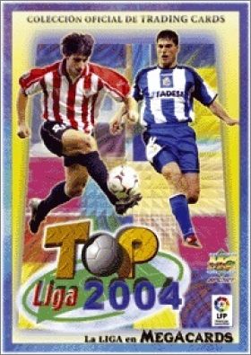 Top Liga 2004 Trading Cards - Mundi Cromo Sport - Espagne