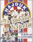 Football - Hajduk 1911 - 2013 : Tekma d.o.o