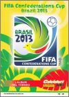 Brasil 2013 - FIFA Confederations Cup - L'Album Del Torneo
