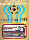 Fussball Weltmeisterschaft Argentinien 1978 Americana