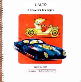 L'Auto  Travers les Ages - Editions COOP