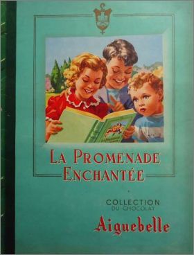 La Promenade Enchante - Album N1 - Chocolat Aiguebelle