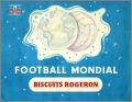 Football  Mondial - Album d'images - Biscuits Rogeron - 1960