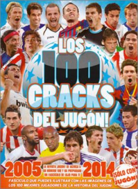 Los 100 Cracks del Jugon - 2005  2014 - Espagne
