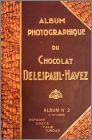 Album Photographique du Chocolat Delespaul-Havez N2 - 1932