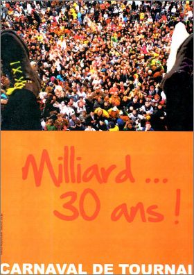 Carnaval de Tournai - Milliard... 30 Ans ! - Pictus Edition