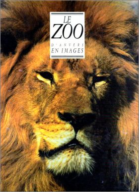 Le Zoo d'Anvers en images Lielens & Associates Belgique 1993