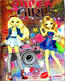 Super Girls Club Sries 1 - Sticker Album - Carouzel - 2017