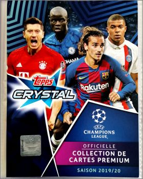 UEFA Champions League 2019/ 20 Cartes Premium Topps Crystal