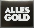 Sticker "Alles Gold"