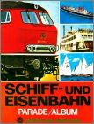 Schiff - Und Eisenbahn Parade - Americana Mnchen - 1971