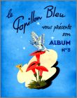 Le Papillon Bleu - Album d'images N3 - 1957