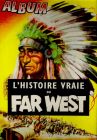 L'Histoire Vraie du Far West
