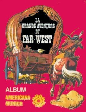 La Grande Aventure du Far-West - France - 1975