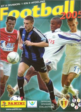 Football 2005 - Belgique - 1re et 2me Divisions - Panini