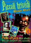 Piccoli Brividi - Sticker album - Merlin - 1996