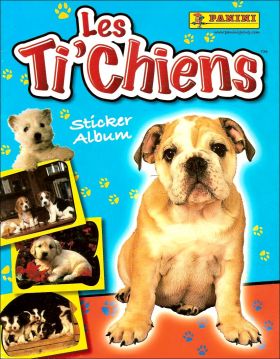 Les Ti'Chiens - Sticker Album - Panini - France