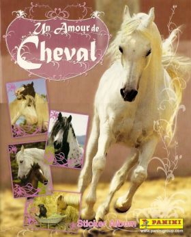 Un Amour de Cheval - Sticker Album - Panini - 2007