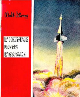 L'Homme dans l'Espace  - Walt disney - Belgique