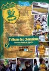 FC Nantes l'Album des Champions - Presse Ocean - 2001