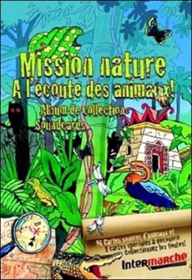 Mission nature - A l'écoute des animaux Intermarché Belgique