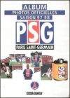 Album Photos Officielles PSG  - Saison 97-98