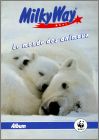 Le monde des animaux - Milky Way