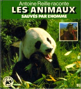 Antoine Reille raconte Les animaux sauvs par l'homme