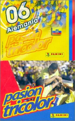 Alemania 06 - Pasion Tricolor  - Ecuador