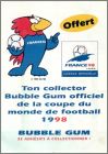 Bubble Gum Coupe du Monde 1998 - Fleer - France