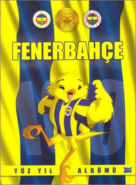 Fenerbahe 1907-2007 - Turquie