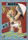 Mega Sgorbions n 2 (Les Crados) - Topps - Italie