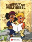 Entdecke die Welt der Bibel / D�couvre le Monde de la Bible