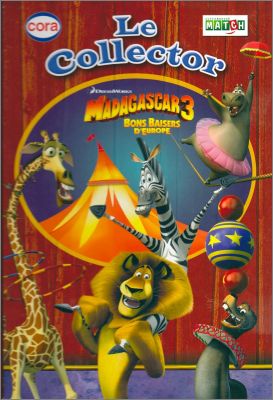 Le Collector Madagascar 3 Bons Baisers d'Europe - Cora (1/2)