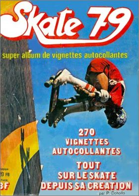 Skate 79 - Super Album de vignettes Supermax Prodifu - 1979