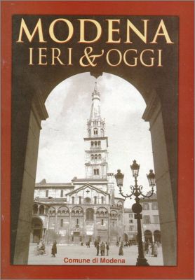 Modena - Ieri & Oggi - Sticker album - Armo - Italie - 1996