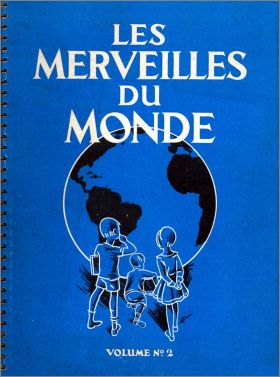Les Merveilles du Monde - Volume N�2 - Nestl� - 1932