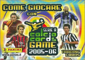 Calcio cards Game 2005-06 - série A - Panini - Italie