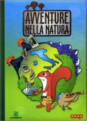 Avventure Nella Natura - COOP - Italie - 2012