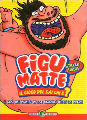 Figu Matte - Sticker album - Gedis Edicola - Italie - 2013