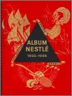 Album Nestlé 1935 - 1936 - Séries 1 à 40 - chocolat Nestlé