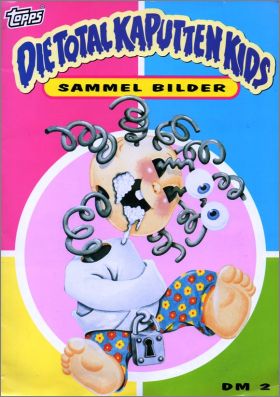 Die Total Kaputten Kids (Les Crados) - Topps - Allemagne
