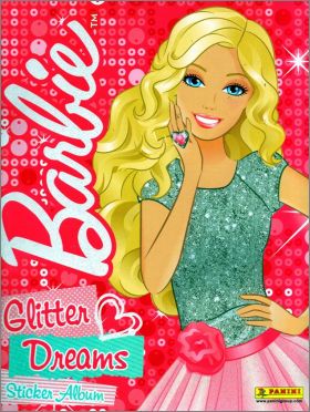 Barbie Glitter Dreams - Sticker Album - Panini Espagne 2013