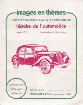 Histoire de l'Automobile - Cahier n 2 - Edit. M.D.I.