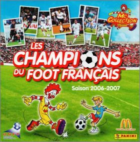 Les Champions du Foot Français - 2006 2007 - Mc Collection